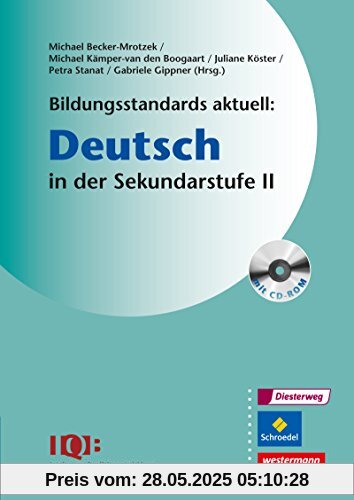 Bildungsstandards aktuell: Deutsch in der Sekundarstufe II
