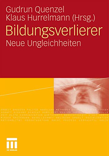 Bildungsverlierer: Neue Ungleichheiten (German Edition) von VS Verlag für Sozialwissenschaften
