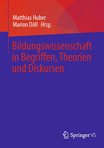 Bildungswissenschaft in Begriffen, Theorien und Diskursen von Springer VS
