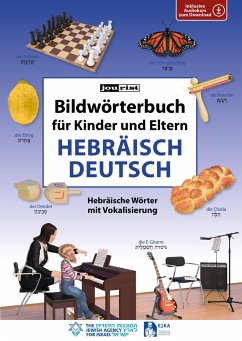 Bildwörterbuch für Kinder und Eltern Hebräisch-Deutsch von Jourist