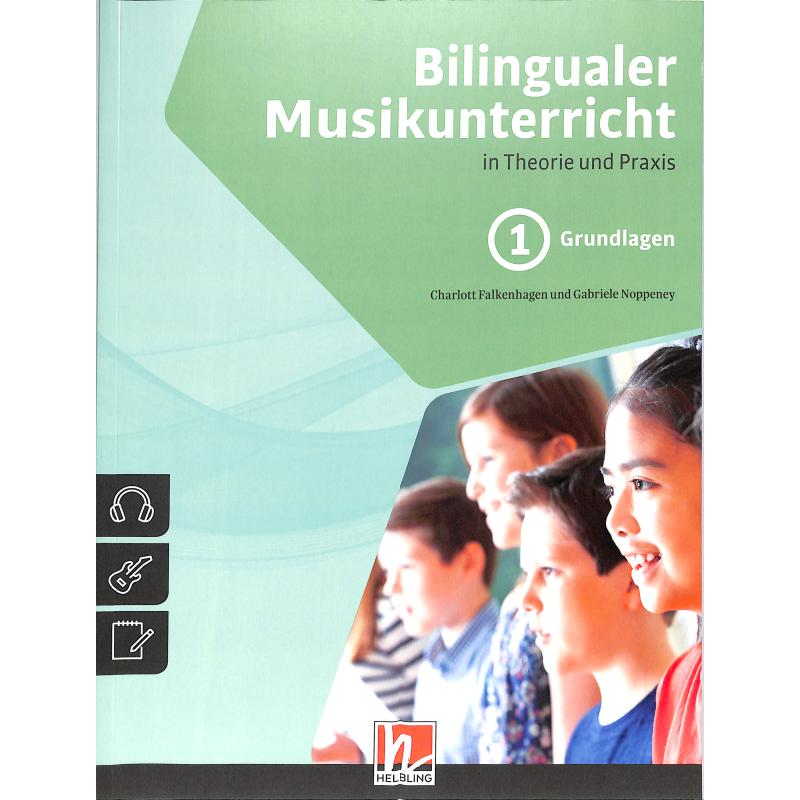 Bilingualer Musikunterricht in Theorie und Praxis