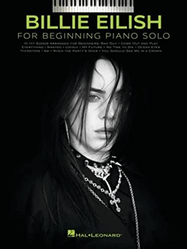 Billie Eilish - Beginning Piano Solo: Beginning Piano Solo Songbook With Lyrics von HAL LEONARD