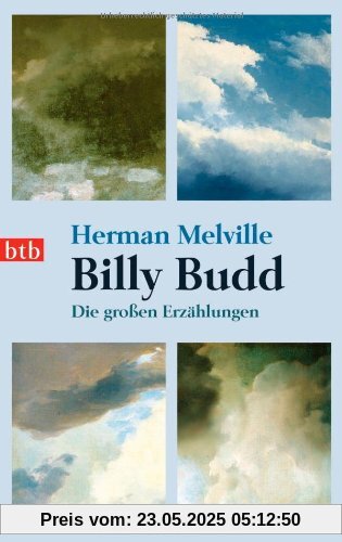 Billy Budd: Die großen Erzählungen Billy Budd: Die großen Erzählungen
