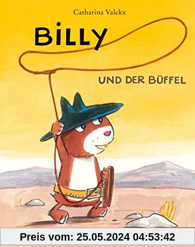 Billy und der Büffel: Vierfarbiges Bilderbuch