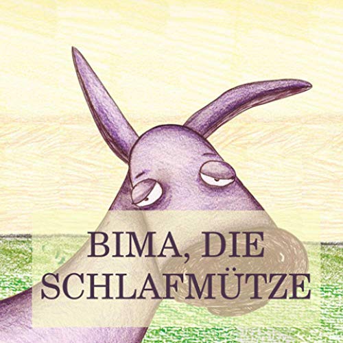 Bima, die Schlafmütze