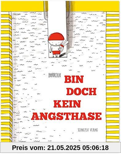Bin doch kein Angsthase