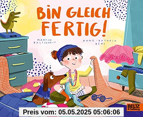 Bin gleich fertig!: Vierfarbiges Pappbilderbuch