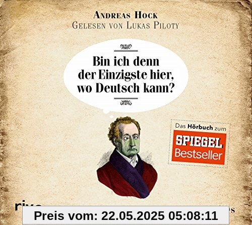 Bin ich denn der Einzigste hier, wo Deutsch kann?: Über den Niedergang unserer Sprache Bin ich denn der Einzigste hier, wo Deutsch kann?: Über den Niedergang unserer Sprache