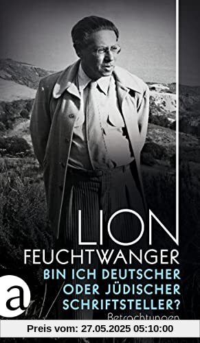 Bin ich deutscher oder jüdischer Schriftsteller?: Betrachtungen eines Kosmopoliten