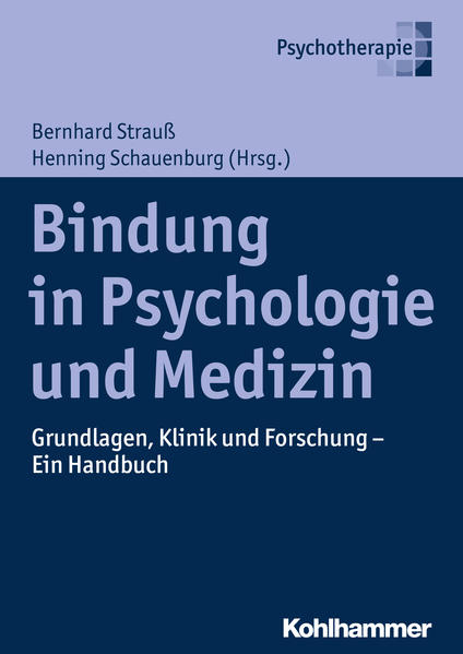 Bindung in Psychologie und Medizin von Kohlhammer W.