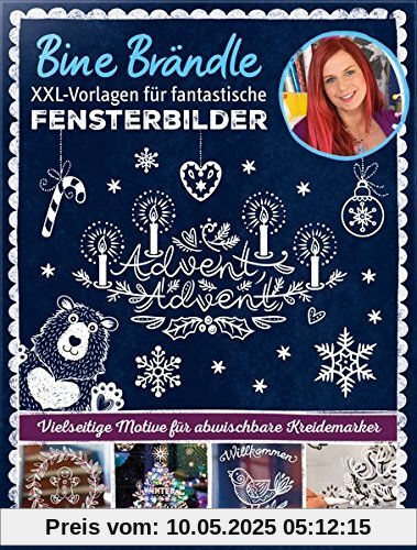 Bine Brändle XXL-Vorlagen für fantastische Fensterbilder, Vorlagenmappe mit Motiven in Orginalgröße: Vielseitige Motive für abwischbare Kreidemarker