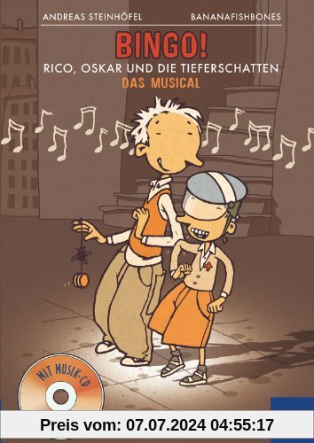Bingo: Rico, Oskar und die Tieferschatten: Das Musical (mit CD) (Andere Terzio-Musicals)