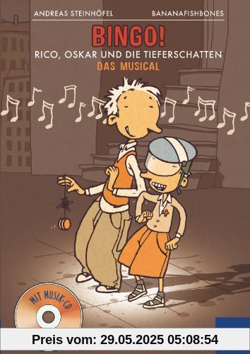 Bingo: Rico, Oskar und die Tieferschatten: Das Musical (mit CD) (Andere Terzio-Musicals)
