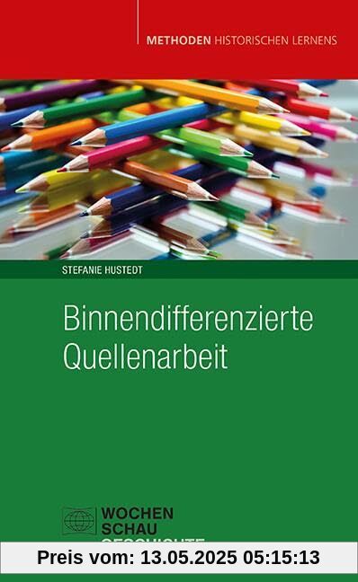 Binnendifferenzierte Quellenarbeit (Methoden Historischen Lernens)