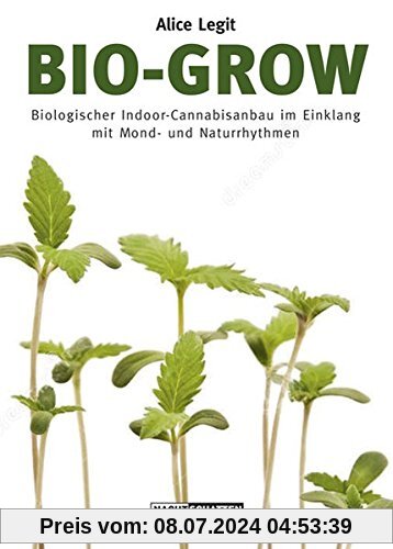 Bio-Grow: Biologischer Indoor-Cannabisanbau im Einklang mit Mond- und Naturrhythmen