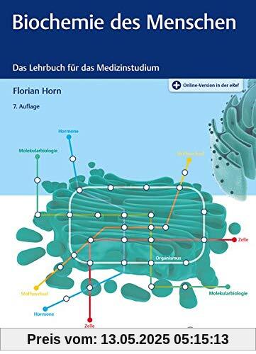 Biochemie des Menschen: Das Lehrbuch für das Medizinstudium