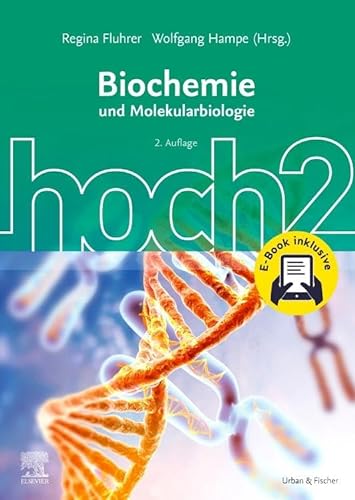Biochemie hoch2: und Molekularbiologie von Urban & Fischer Verlag/Elsevier GmbH
