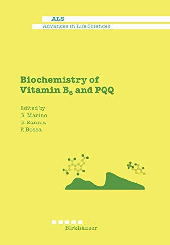 Biochemistry of Vitamin B6 and PQQ (Advances in Life Sciences) von Birkhäuser