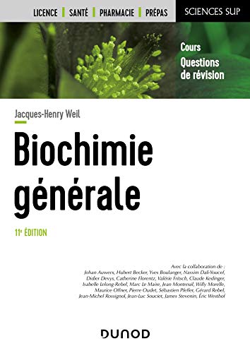 Biochimie générale - 11e éd.: Cours et questions de révision von DUNOD