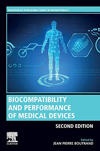 Biocompatibility and Performance of Medical Devices (Woodhead Publishing Series in Biomaterials) von Woodhead Publishing