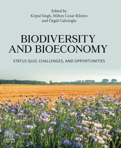 Biodiversity and Bioeconomy: Status Quo, Challenges, and Opportunities