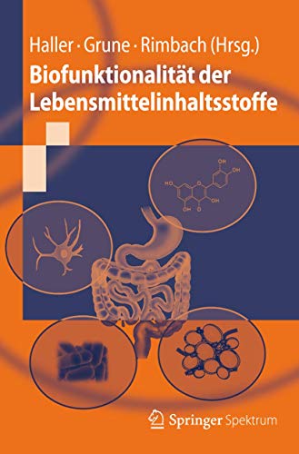 Biofunktionalität der Lebensmittelinhaltsstoffe (Springer-Lehrbuch) von Springer Spektrum