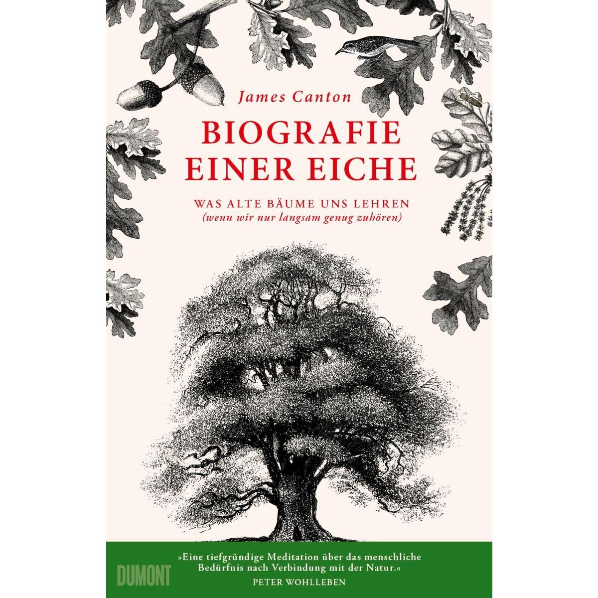 Biografie einer Eiche von DuMont Buchverlag GmbH