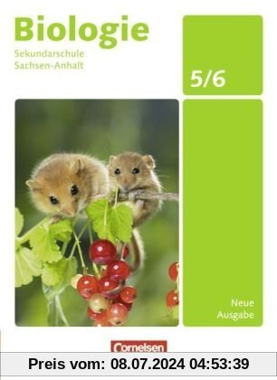 Biologie - Ausgabe Volk und Wissen - Sekundarschule Sachsen-Anhalt - Neue Ausgabe: 5./6. Schuljahr - Schülerbuch