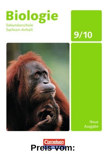 Biologie - Ausgabe Volk und Wissen - Sekundarschule Sachsen-Anhalt - Neue Ausgabe: 9./10. Schuljahr - Schülerbuch