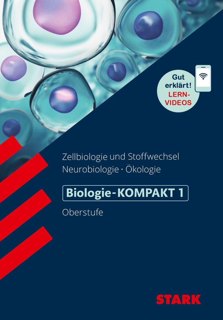 STARK Biologie-KOMPAKT 1 von Stark Verlag GmbH