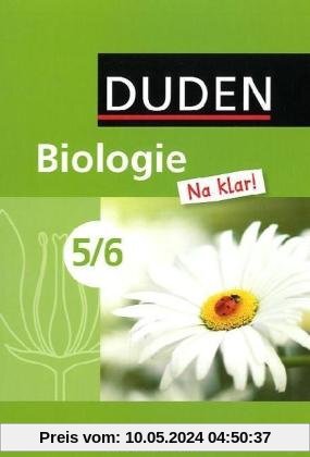 Biologie Na klar! - Sekundarschule Sachsen-Anhalt: 5./6. Schuljahr - Schülerbuch