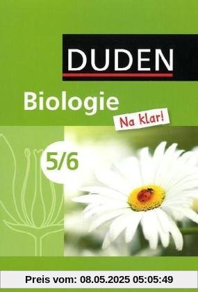 Biologie Na klar! - Sekundarschule Sachsen-Anhalt: 5./6. Schuljahr - Schülerbuch