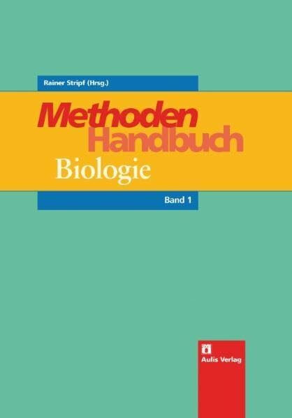 Biologie allgemein / Methoden-Handbuch Biologie: in 2 B�nden