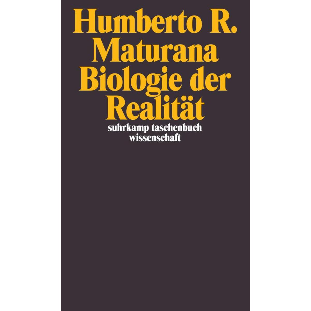 Biologie der Realität von Suhrkamp Verlag AG