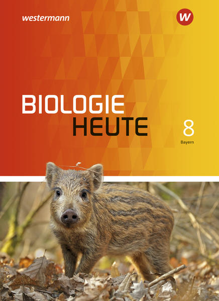 Biologie heute SI 8. Schülerband. Allgemeine Ausgabe. Bayern von Schroedel Verlag GmbH