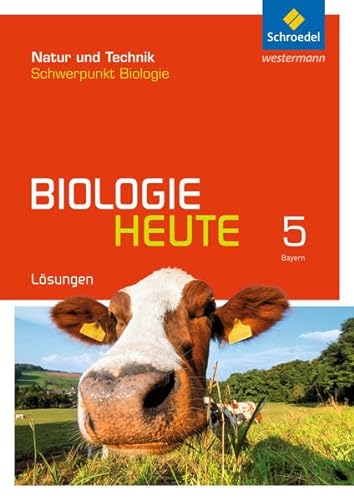 Biologie heute SI - Allgemeine Ausgabe 2017 für Bayern: Lösungen 5 von Schroedel