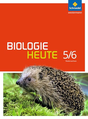 Biologie heute SI - Ausgabe 2013 für Gymnasien in Niedersachsen: Schülerband 5 / 6: Sekundarstufe 1 - Ausgabe 2013. Schülerband 5/6