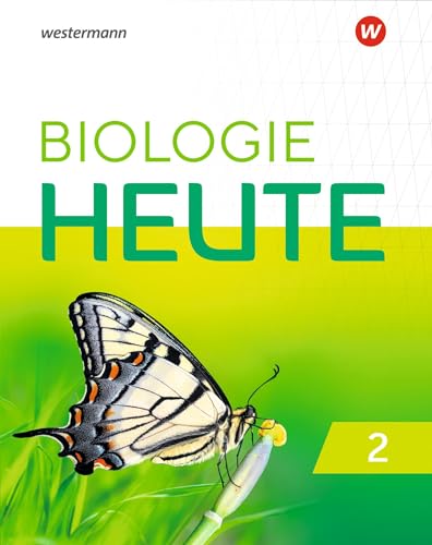 Biologie heute SI - Allgemeine Ausgabe 2019: Schulbuch 2: Allgemeine Ausgabe 2019 - Sekundarstufe 1 Biologie heute SI - Allgemeine Ausgabe 2019: Schulbuch 2: Allgemeine Ausgabe 2019 - Sekundarstufe 1