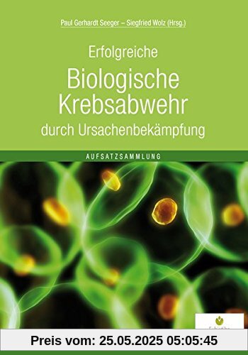 Biologische Krebsabwehr Biologische Krebsabwehr