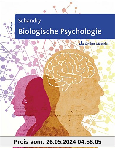 Biologische Psychologie: Mit Arbeitsmaterial zum Download