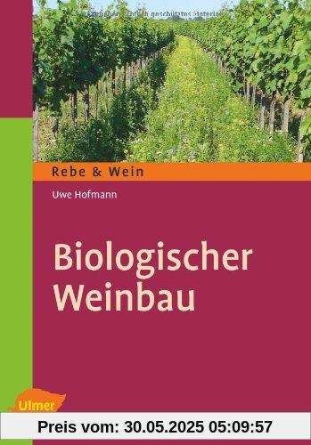 Biologischer Weinbau Biologischer Weinbau