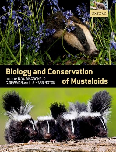 Biology and Conservation of Musteloids von Oxford University Press
