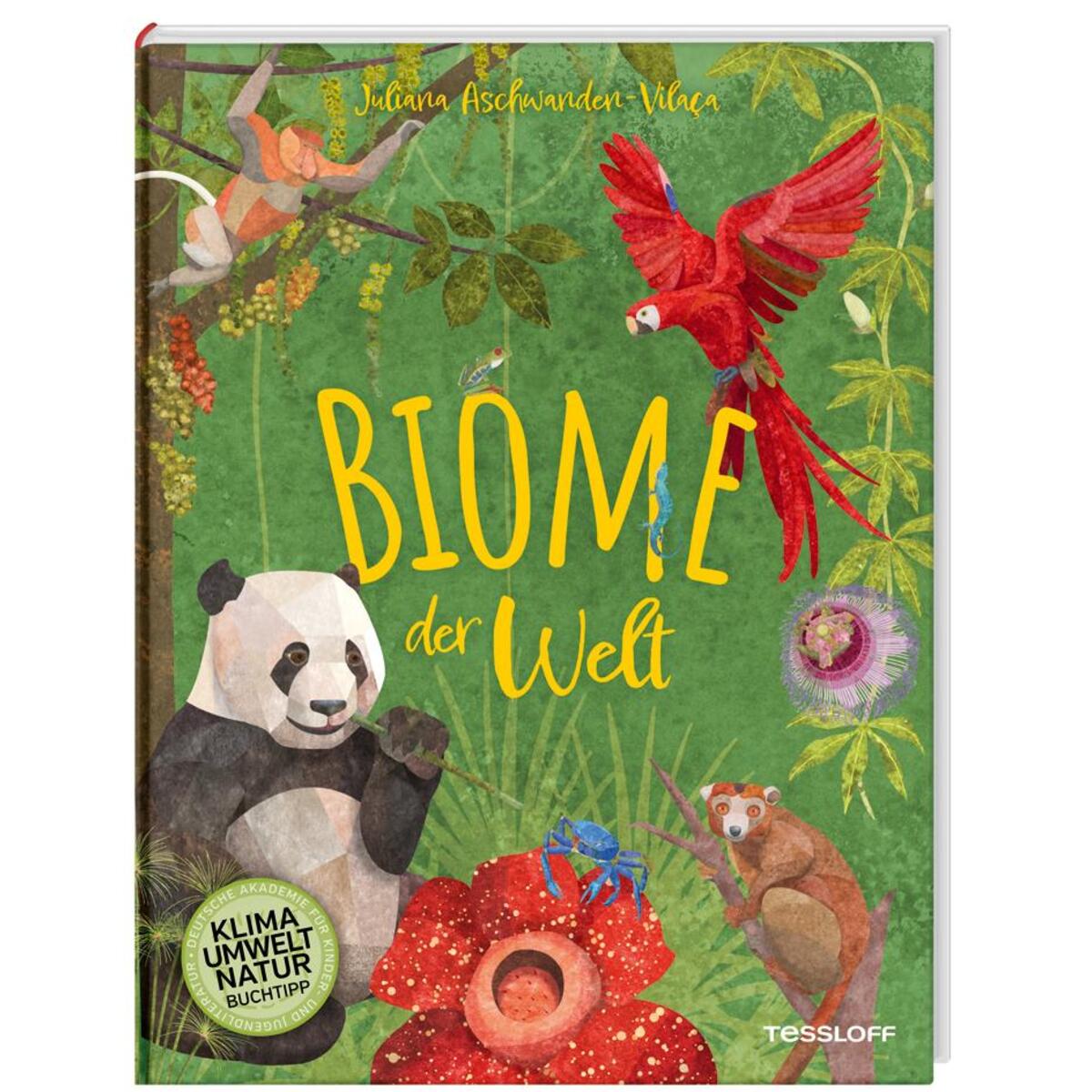 Biome der Welt Biome der Welt von Tessloff Verlag