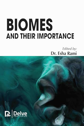 Biomes and Their Importance von Delve Publishing