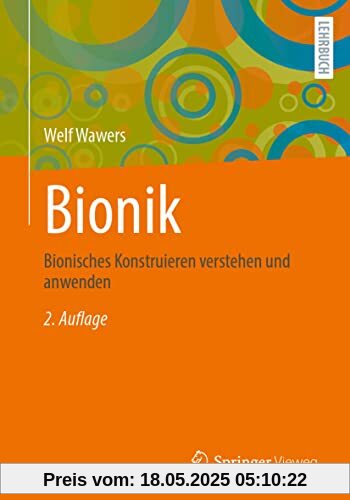 Bionik: Bionisches Konstruieren verstehen und anwenden