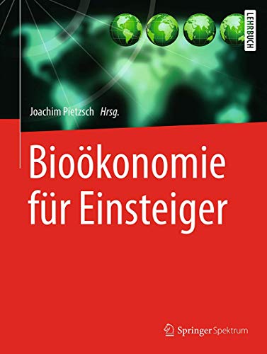 Bioökonomie für Einsteiger von Springer Spektrum