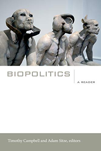 Biopolitics: A Reader (A John Hope Franklin Center Book) von Duke University Press