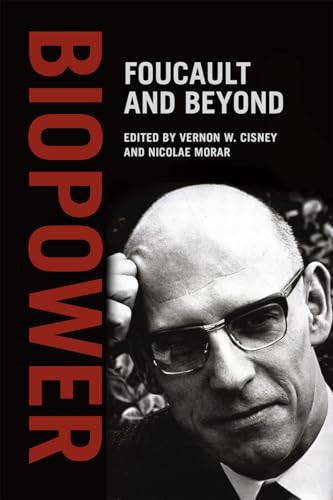 Biopower: Foucault and Beyond von University of Chicago Press