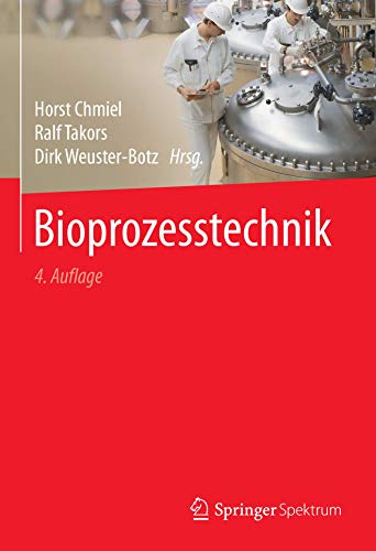 Bioprozesstechnik von Springer Spektrum