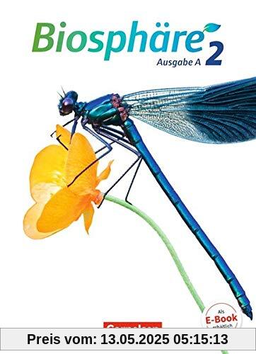 Biosphäre Sekundarstufe I - Ausgabe A: Band 2 - Schülerbuch Biosphäre Sekundarstufe I - Ausgabe A: Band 2 - Schülerbuch